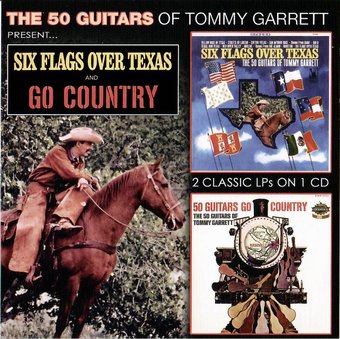 Six Flags Over Texas / 50 Guitars Go Country