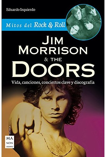 The Doors - Jim Morrison & The Doors (Mitos del
