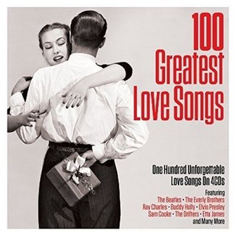 100 Greatest Love Songs: 100 Unforgettable Love