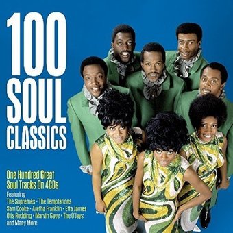100 Soul Classics: 100 Great Soul Tracks by the