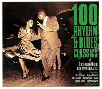100 Rhythm & Blues Classics: 100 Great R&B Tracks