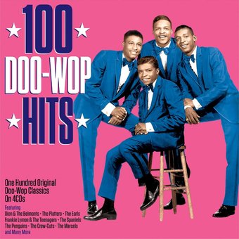 100 Doo Wop Hits: 100 Original Doo-Wop Classics