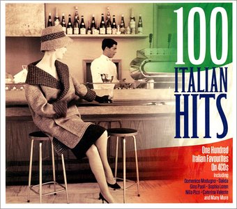 100 Italian Hits: One Hundred Italian Favourites
