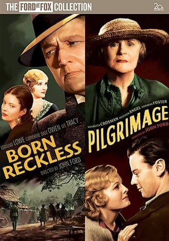 Born Reckless (1930) / Pilgrimage (1933)