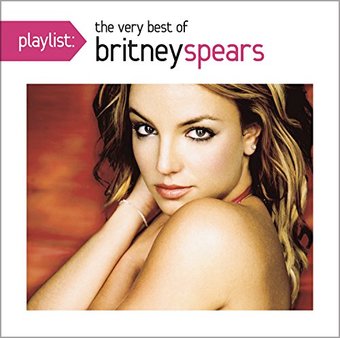 Playlist:Very Best Of Britney Spears