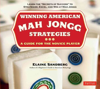 General: Winning American Mah Jongg Strategies: A