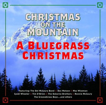 Christmas On The Mountain: A Bluegrass Christmas