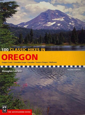100 Classic Hikes in Oregon: Oregon Coast,