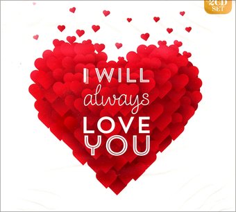 I Will Always Love You [2014] (2-CD)