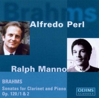 Brahms Clarinet Sonatas 1 & 2. (Ralph Manno