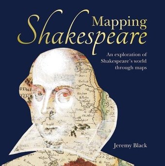 Mapping Shakespeare: An Exploration of