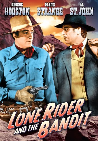 The Lone Rider: Lone Rider And The Bandit