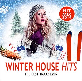 Winter House Hits 2019: The Best Traxx Ever