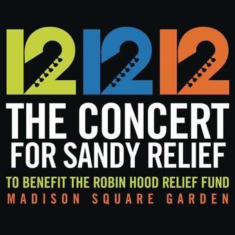 12-12-12: The Concert for Sandy Relief (Live)