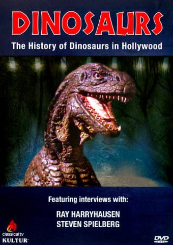 Dinosaurs: The History of Dinosaurs in Hollywood