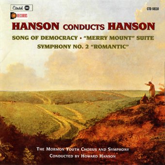 Hanson Conducts Hanson Song Of Democrac