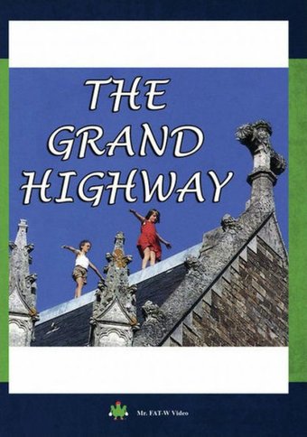 The Grand Highway