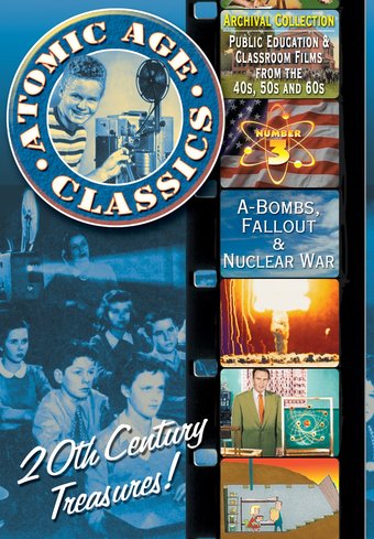 Atomic Age Classics, Volume 3: A-Bombs, Fallout &