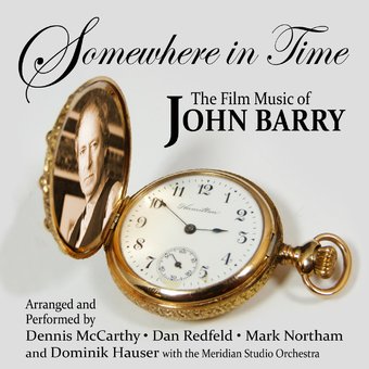 Somewhere In Time:Film Music Of John