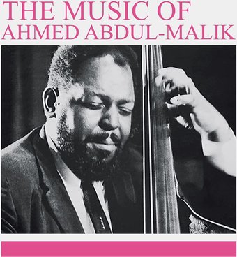 Music Of Ahmed Abdul-Malik