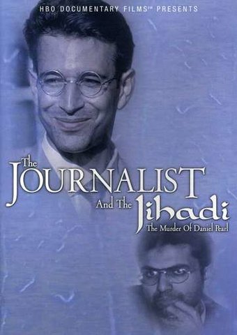 The Journalist and the Jihadi: The Murder of