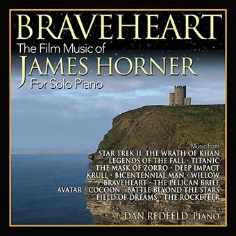 Braveheart: The Film Music of James Horner for