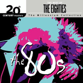 The Best of The 80s - 20th Century Masters /