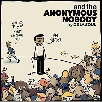 And the Anonymous Nobody *