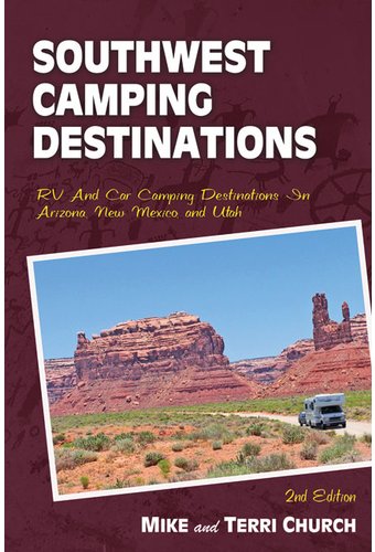 Southwest Camping Destinations: Rv and Car