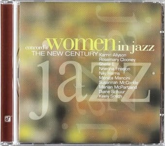Concord's Women In Jazz - The New Century