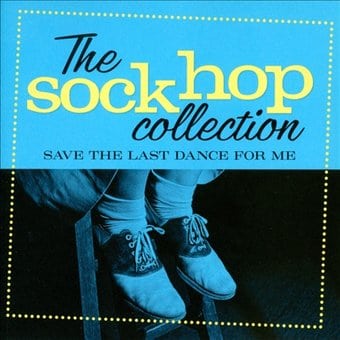The Sock Hop Collection: Save the Last Dance for