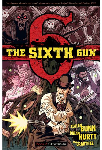 The Sixth Gun 2: Crossroads