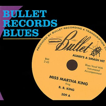 Bullet Records Blues [Digipak]