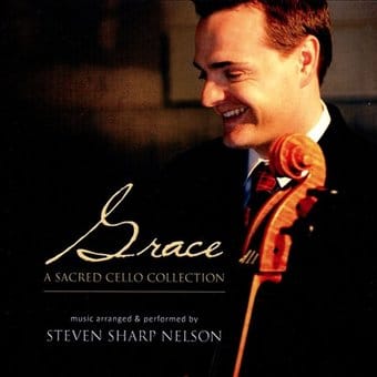 Grace: A Sacred Cello Collection