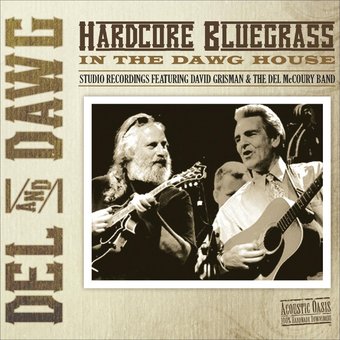 Hardcore Bluegrass in the Dawg House