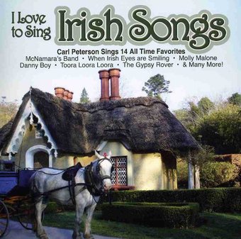 I Love Irish Songs Made Famous by Tommy Makem and