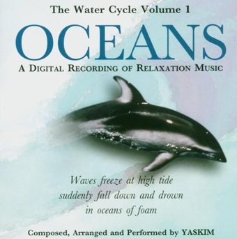The Water Cycle, Volume 1: Oceans