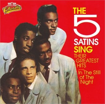 Five Satins Sing Their Greatest Hits