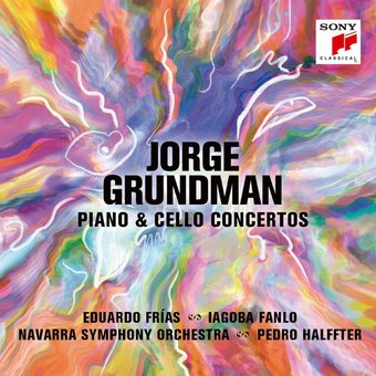 Jorge Grundman: Piano & Cello Concertos (Ger)
