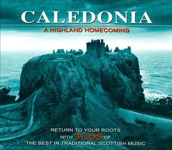 Caledonia: A Highland Homecoming (3-CD)