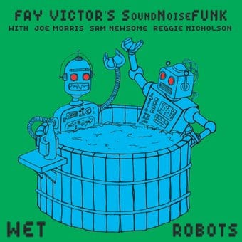 Wet Robots [Digipak]