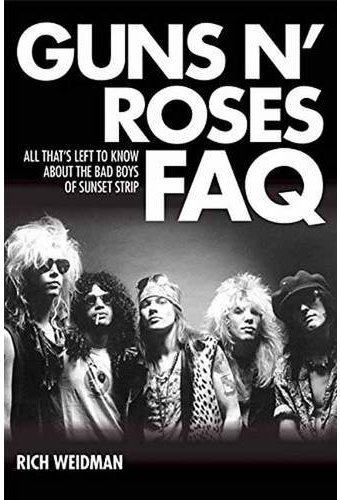 Guns N' Roses FAQ: All That's Left to Know About