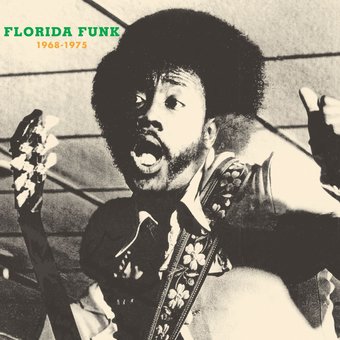 Florida Funk: 1968-1975