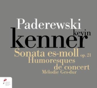 Paderewski. Sonata In E Flat Minor Op. 21,
