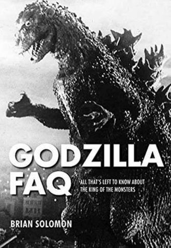 Godzilla FAQ: All That's Left to Know About the