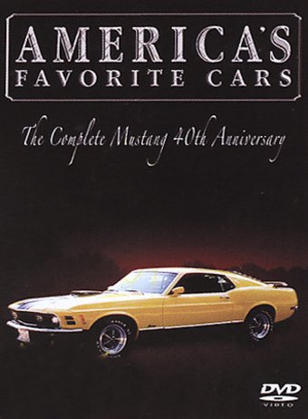 America's Favorite Cars - The Complete Mustang