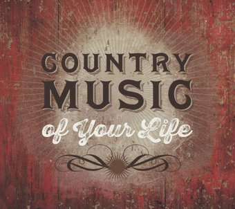 Country Music of Your Life [Box Set] (10-CD)