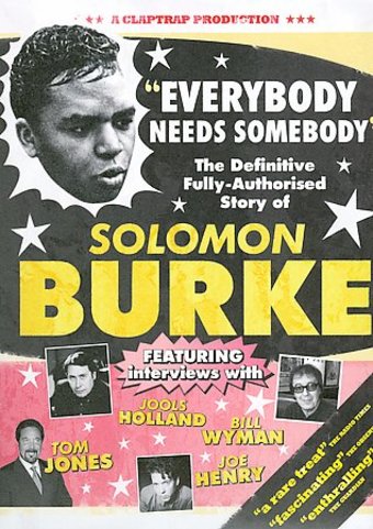 Solomon Burke - Everybody Needs Somebody: The