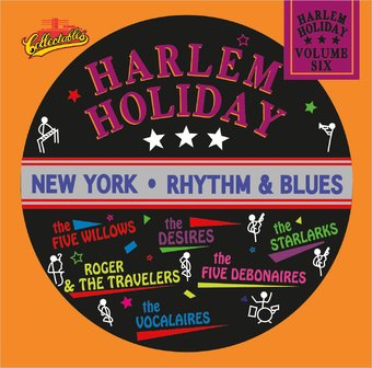 Harlem Holiday - NY Rhythm & Blues, Volume 6