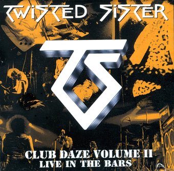 Club Daze Volume II Live In The Bars